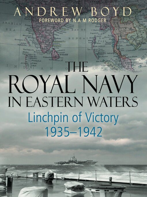 Title details for The Royal Navy in Eastern Waters by Andrew Boyd - Wait list